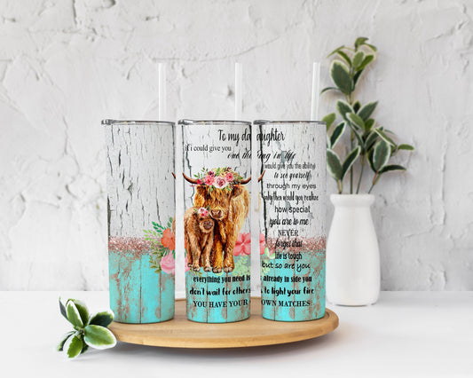 To My Daughter Holstein Stainless Steel Tumbler