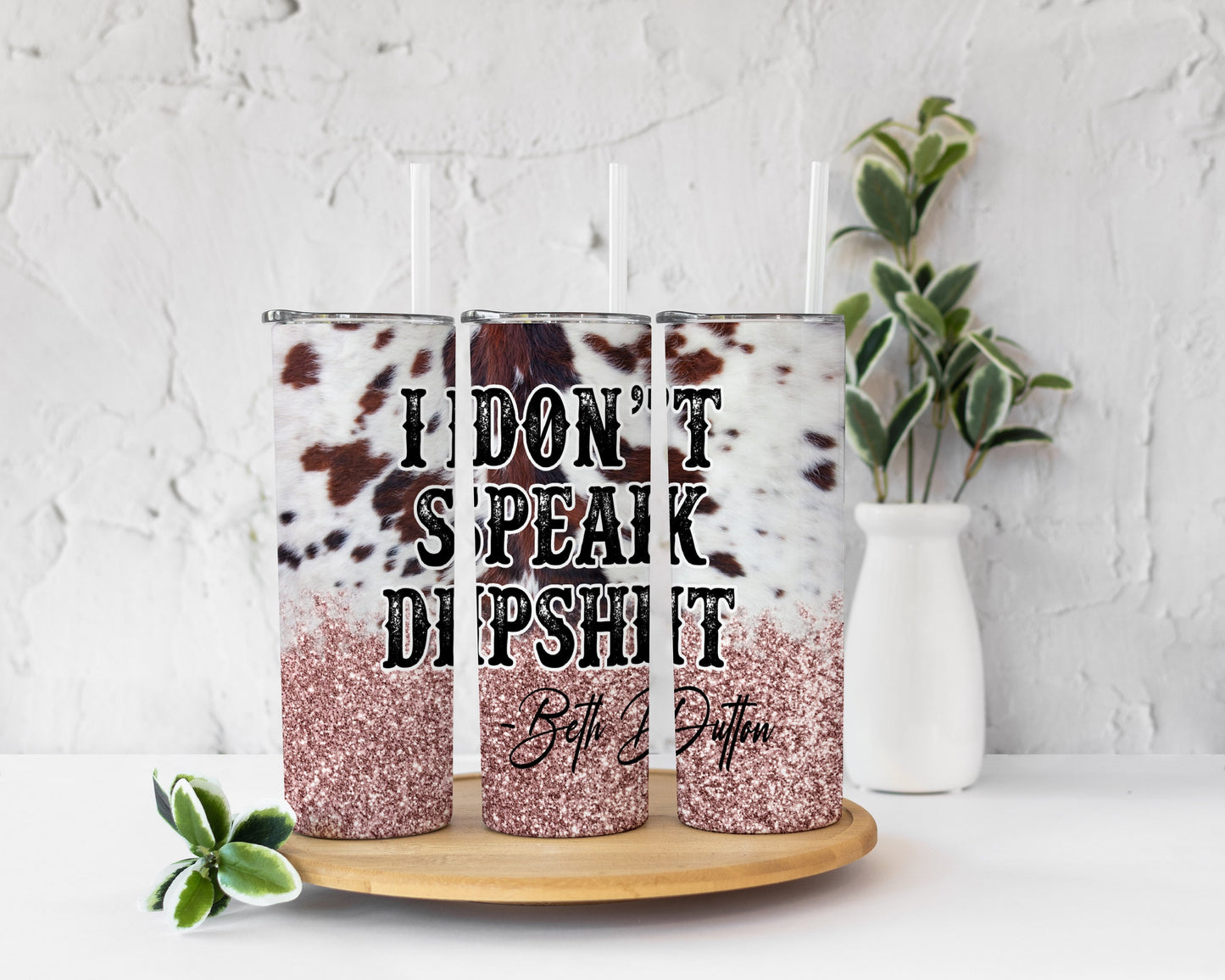 I don't Speak Dipshit Tumlber