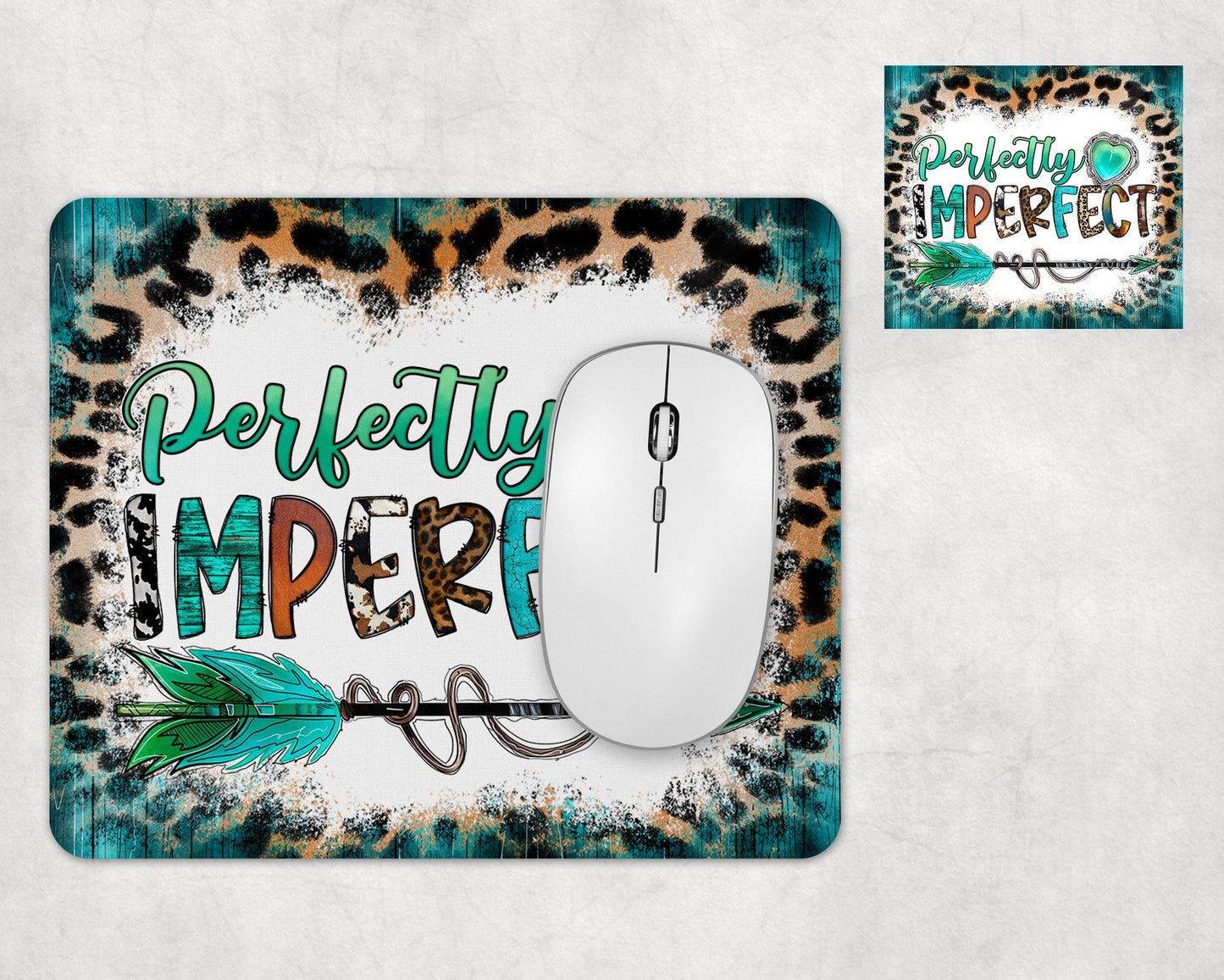 Perfectly Imperfect Motivational Mousepad